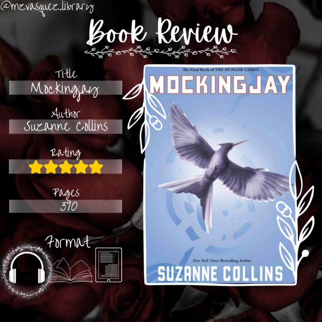 Mockingjay - Suzanne Collins